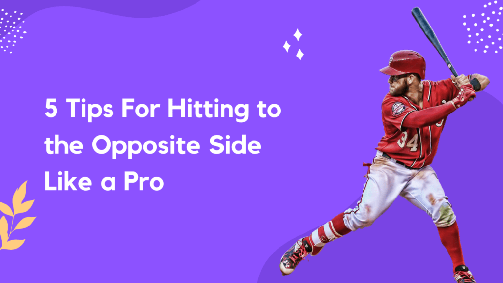 5 Tips For Hitting to the Opposite Side Like a Pro