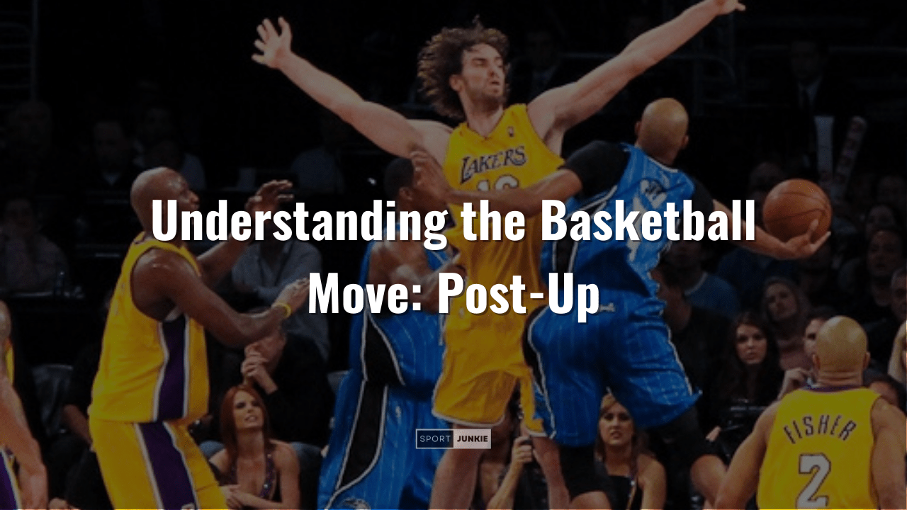 Understanding the Basketball Move Post-Up