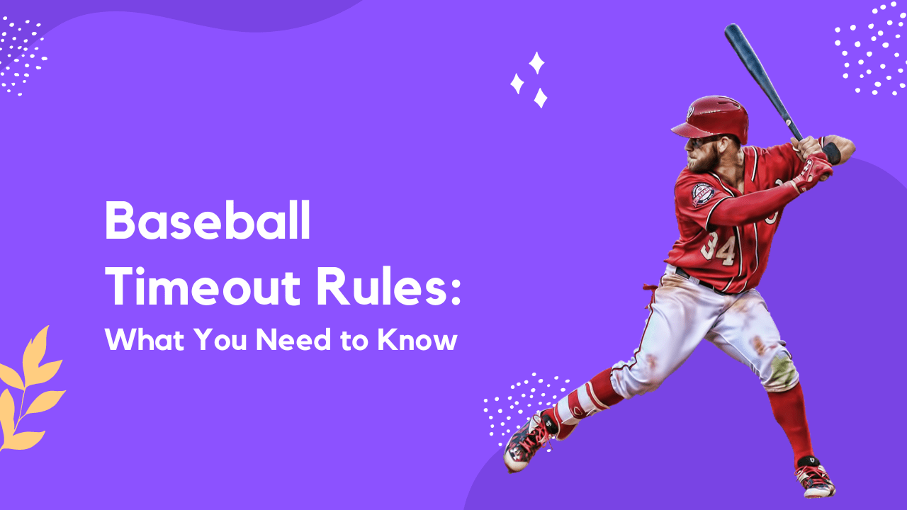 Baseball Timeout Rules What You Need to Know