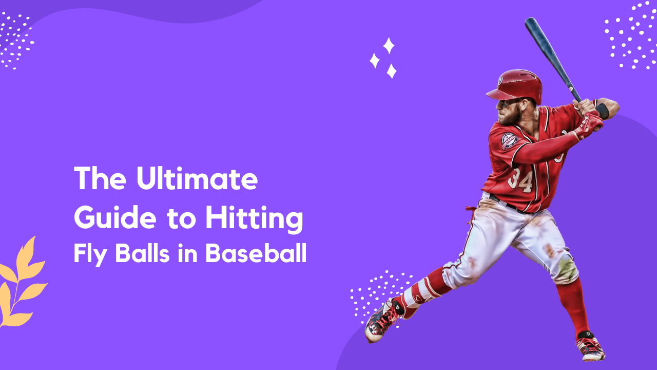 The Ultimate Guide to Hitting Fly Balls in Baseball