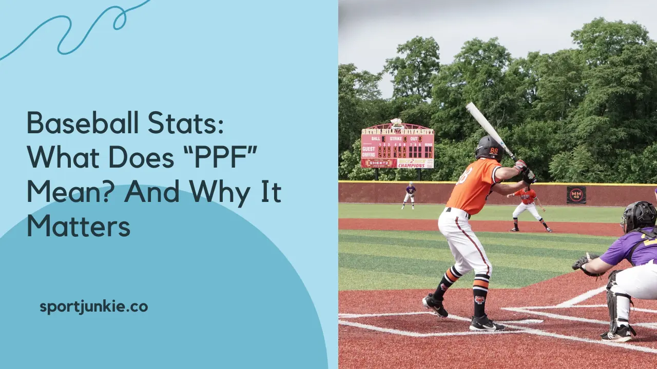 Baseball Stats What Does “PPF” Mean And Why It Matters